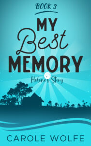 Cover of My Best Memory - Helene's Story. Book 3 in the My Best Series. 