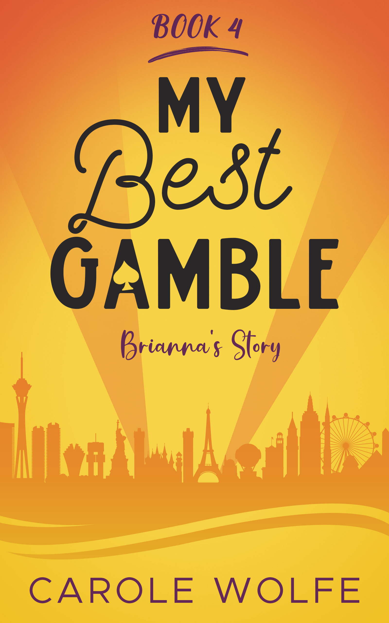 Cover of My Best Gamble - Brianna's Story. Book 4 in the My Best Series.